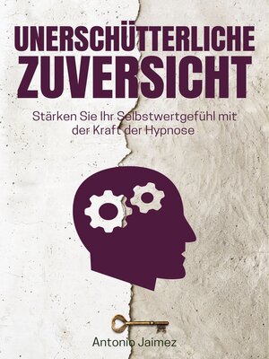 cover image of Unerschütterliche Zuversicht